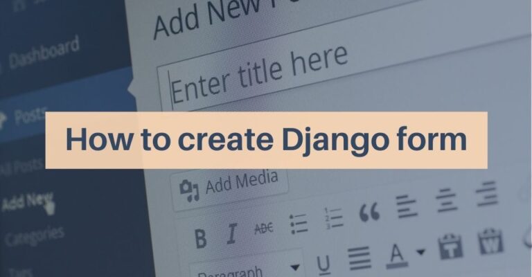 How to create Django form? – Tech Incent