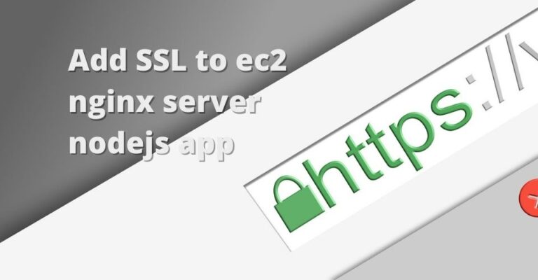 how-to-add-ssl-certificate-in-aws-ec2-ubuntu-nginx-server-with-a-custom-domain-tech-incent